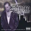 Severe/Da Ghetto Shakespeare - Last of My Tears/Love It or Leave It 2 Disc Set